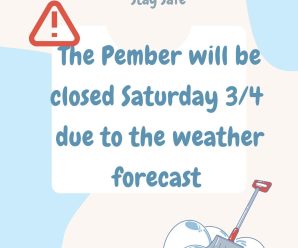 The Pember will be closed 3/4