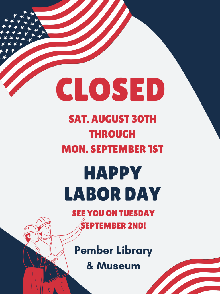Closed for Labor day Weekend, Aug. 30th through September 1st