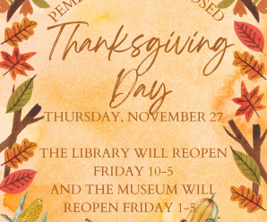 The Pember will be closed on Thanksgiving